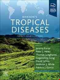 Manson's Tropical Diseases (Farrar) 24 ed (2024)