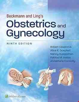 Beckmann and Lings Obstetrics and Gynecology ninth Edition 9th -2024