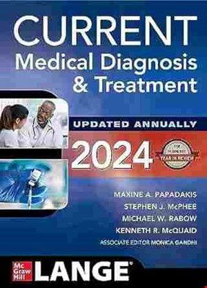 CURRENT Medical Diagnosis and Treatment 2024